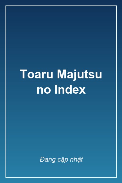Toaru Majutsu no Index