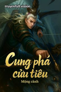 Bìa Cung Phá Cửu Tiêu - Mộng Cảnh