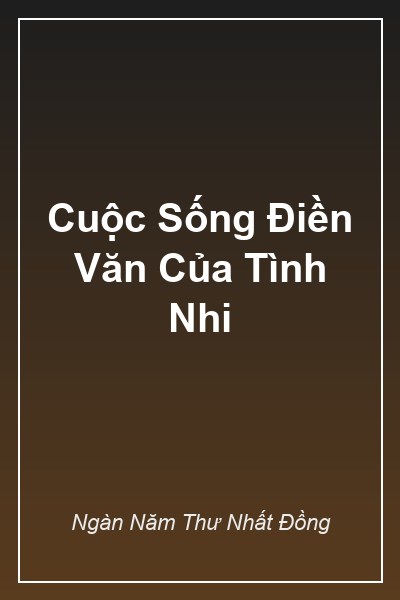 Bìa Cuộc Sống Điền Văn Của Tình Nhi