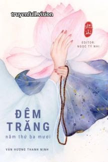 Bìa Đêm Trăng Năm Thứ Ba Mươi - Vân Hương Thanh Nịnh