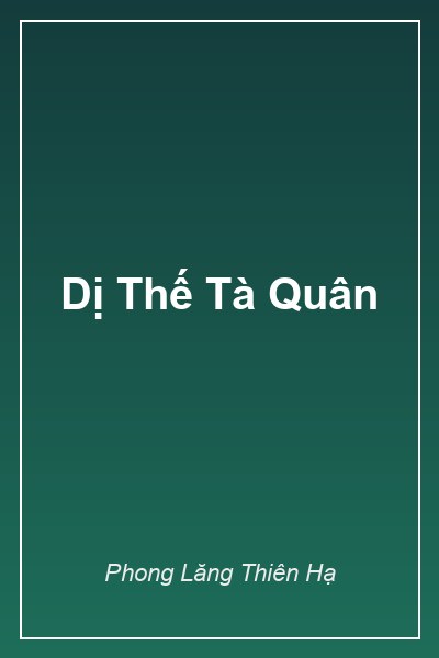 Bìa Dị Thế Tà Quân