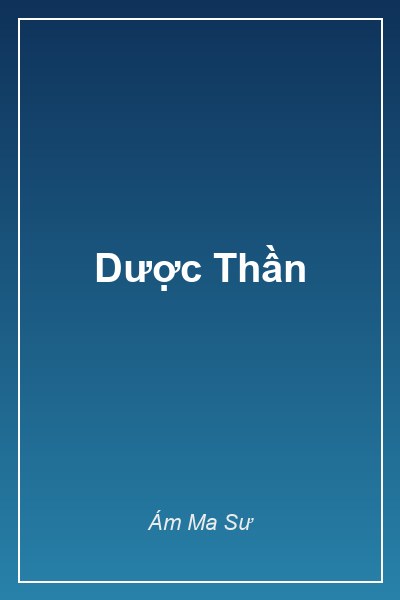Bìa Dược Thần