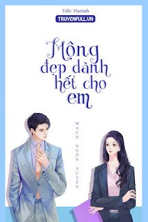 Bìa Hết Thảy Mộng Đẹp Đều Dành Cho Em