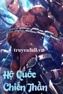 Bìa Hộ Quốc Chiến Thần
