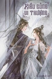 Bìa Kiều Sủng Vi Thượng