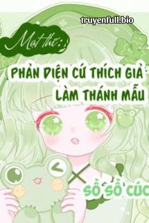 Bìa truyện Mạt Thế: Nhân Vật Phản Diện Thích Giả Làm Thánh Mẫu – Sồ Sồ Cúc
