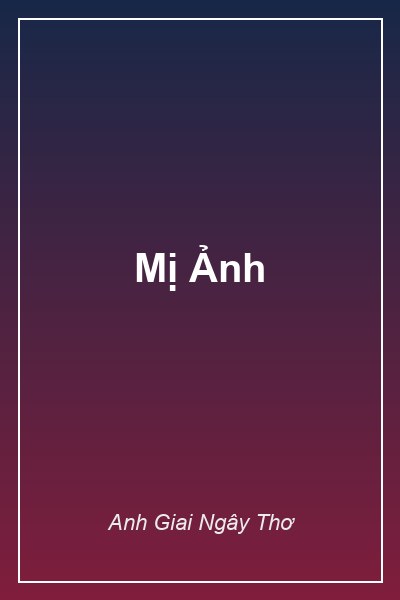 Bìa Mị Ảnh