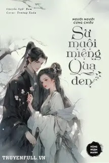 Bìa Người Người Cưng Chiều Sư Muội Miệng Quạ Đen