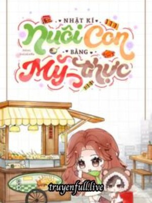 Bìa Nhật Ký Nuôi Con Bằng Mỹ Thực