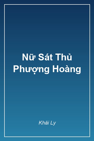 Bìa Nữ Sát Thủ Phượng Hoàng