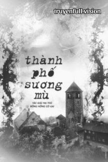 Thành Phố Sương Mù - Na Thù