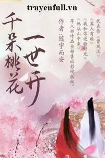 Bìa Thiên Lý Đào Hoa Nhất Thế Khai