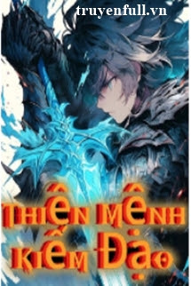 Bìa Thiên Mệnh Kiếm Đạo (Thần Kiếm Mù)
