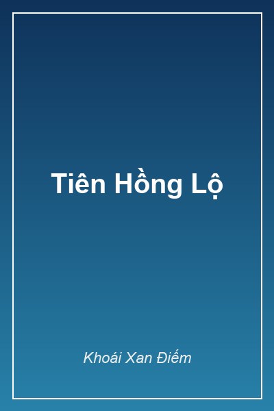Tiên Hồng Lộ