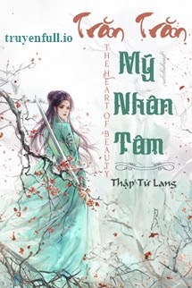 Bìa Trăn Trăn Mỹ Nhân Tâm - Thập Tứ Lang