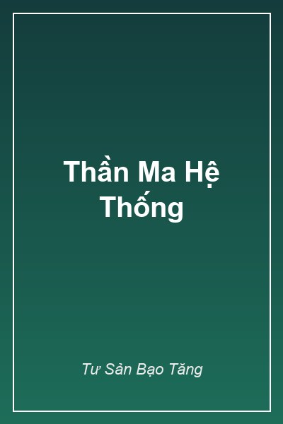 Thần Ma Hệ Thống