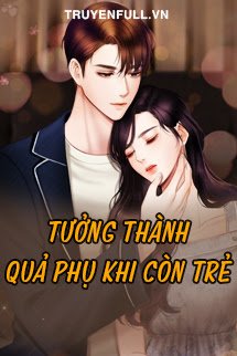Bìa Tưởng Thành Quả Phụ Khi Còn Trẻ